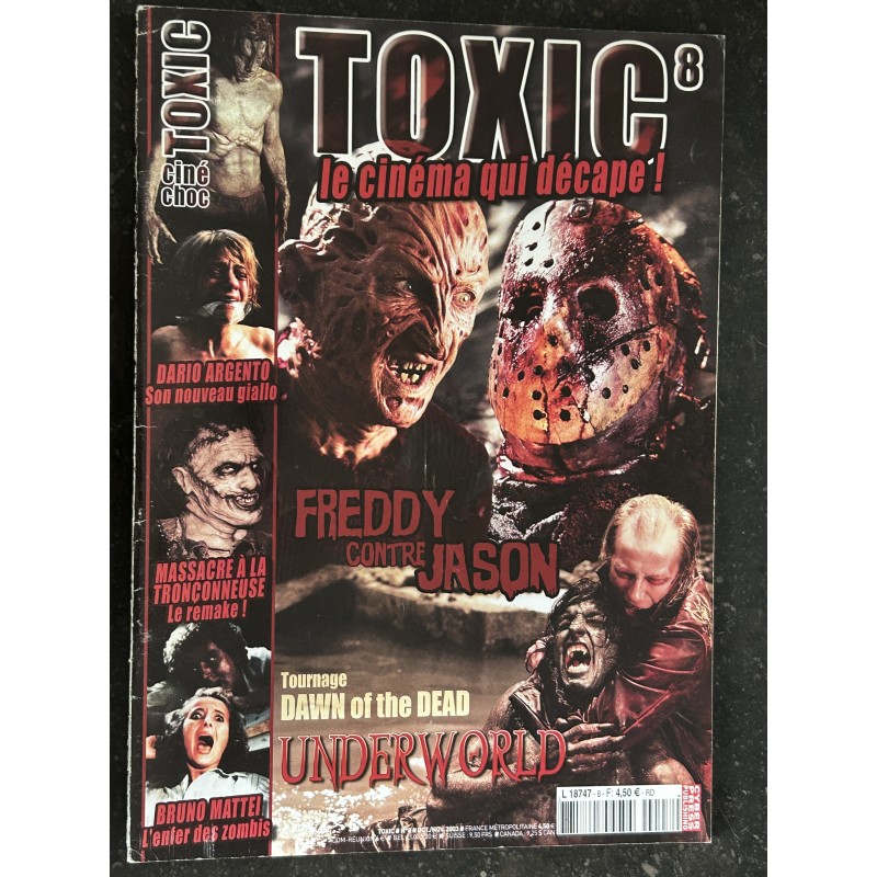 TOXIC n° 8 2003 Freddy contre Jason Dario Argento Massacre à la tronconneuse Bruno Mattei Under World - 68 pages