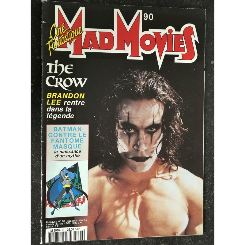 Ciné Fantastique MAD MOVIES  n° 90  - 1994 -   THE CROW  BRANDON LEE  BATMAN CONTRE LE FANTOME MASQUE