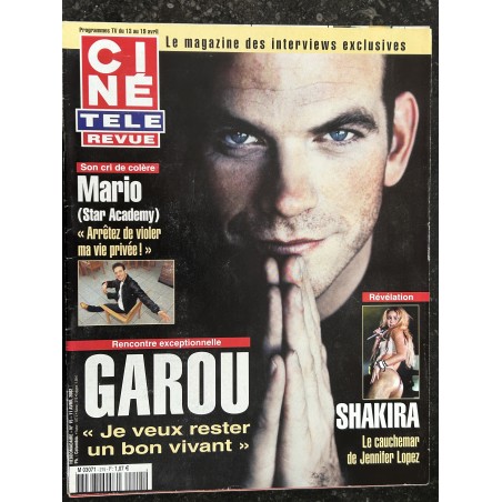 CINE TELE REVUE 2002 04 11 n° 15 GAROU Mario Star Academy Shakira Jodie Foster Philippe Geluck