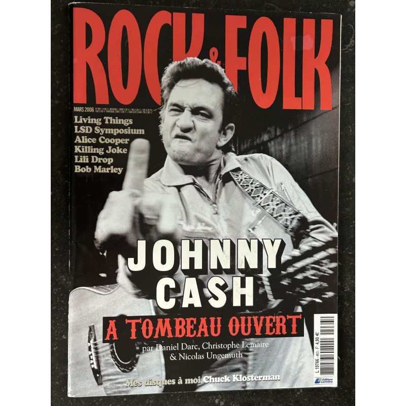 ROCK & FOLK 463 Mars 2006 Johnny Cash Alice Cooper Living Things Killing Joke Lili Drop Bob Marley