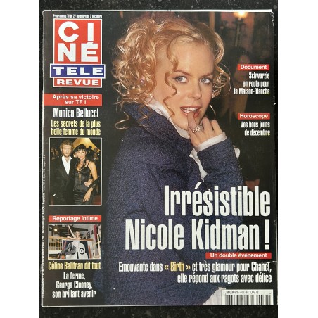 CINE TELE REVUE 2004 11 25 n° 48 Nicole Kidman Arnold Schwarzenegger Julia Roberts Monica Bellucci