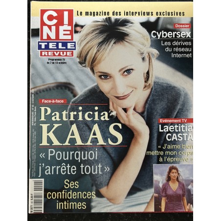 CINE TELE REVUE 2000 10 05 n° 40 Patricia Kaas Pourquoi j'arrête tout - Laetitia Casta - Anthony Edwards