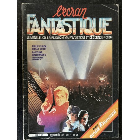 L'écran fantastique n° 26  - 1982 - PHILIP K DICK RIDLEY SCOTT LA FELINE HALLOWEEN 3 BLADE RUNNER