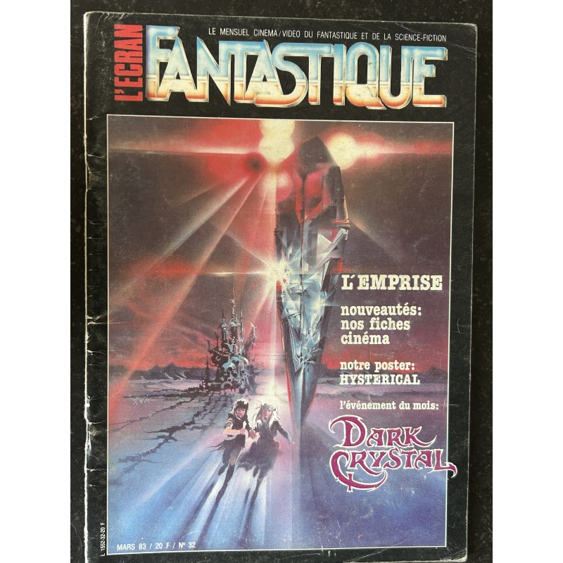 L'écran fantastique n° 32 - 1983 - L'EMPRISE HYSTERICAL DARK CRYSTAL E.T. LE PRIX DU DANGER