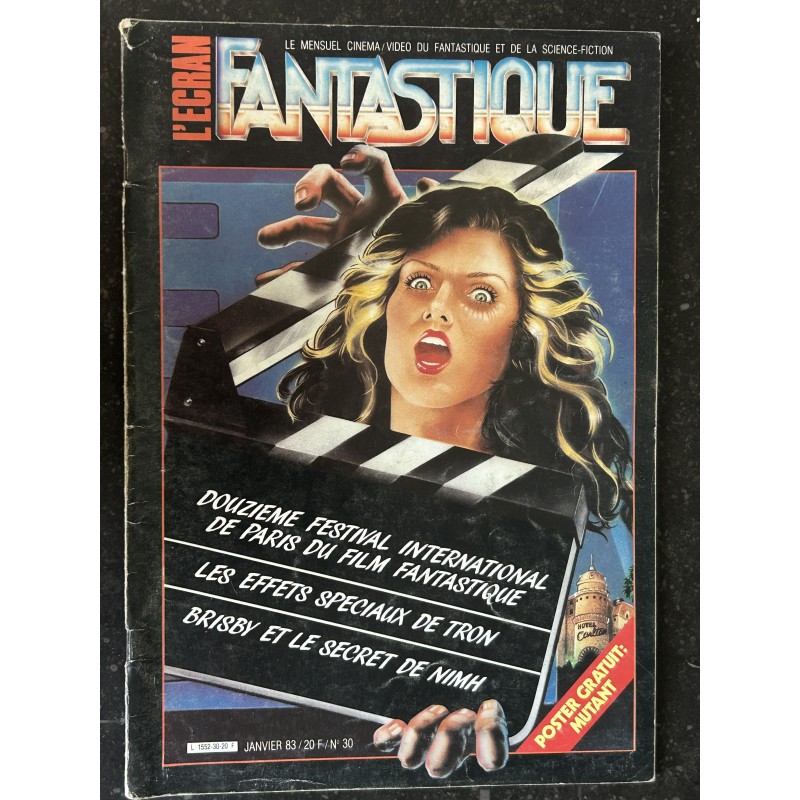 L'écran fantastique n° 30 - 1983 - TRON BRISBY et le secret de NIMH MUTANT AMITYVILLE II ANNIE