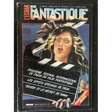 L'écran fantastique n° 30 - 1983 - TRON BRISBY et le secret de NIMH MUTANT AMITYVILLE II ANNIE