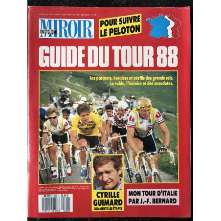 Miroir du cyclisme N° 408 juin 1988 Guide du Tour de France 1988 Laurent Fignon Pedro Delgado