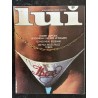 LUI 201 OCTOBRE 1980 INTERVIEW ROBERT LAFFONT CHARME IBIZA EROTIC S. CARTER PIN-UP ASLAN