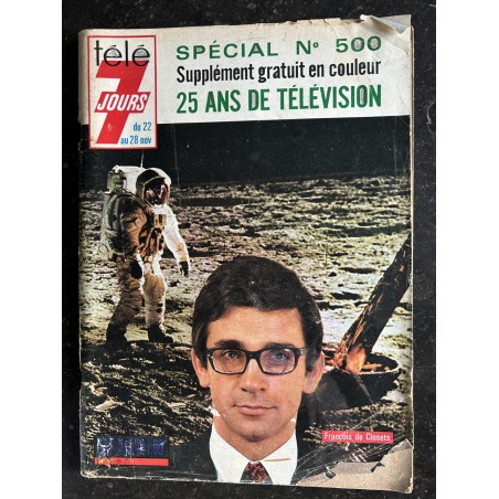 Télé 7 Jours 500 22 novembre 1969 Francois de Closets - Apollo XII Nouveau voyage sur la lune