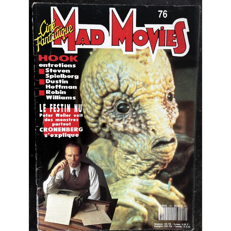Ciné Fantastique MAD MOVIES  n° 76  - 1992 -  HOOK  S. SPIELBERG D. HOFFMAN R. WILLIAMS  Le Festin P. Weller CRONENBERG