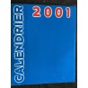 NEWLOOK CALENDRIER 2001 ENCORE PLUS DE PLAISIR, D'AVENTURE ET D'EXTREME