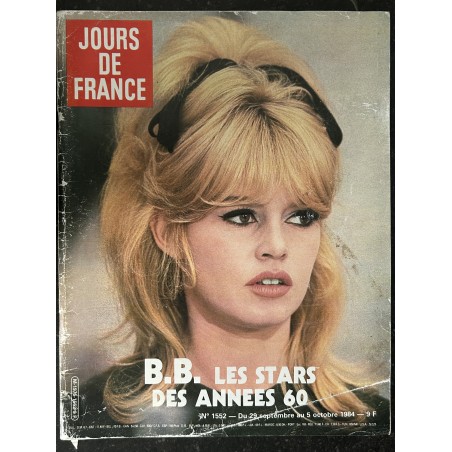 JOURS DE FRANCE 1552 29 sept. au 5 oct. 1984  B. BARDOT les stars des années 60 cover + 6 p. S. Loren L. Taylor Romy Sylvie