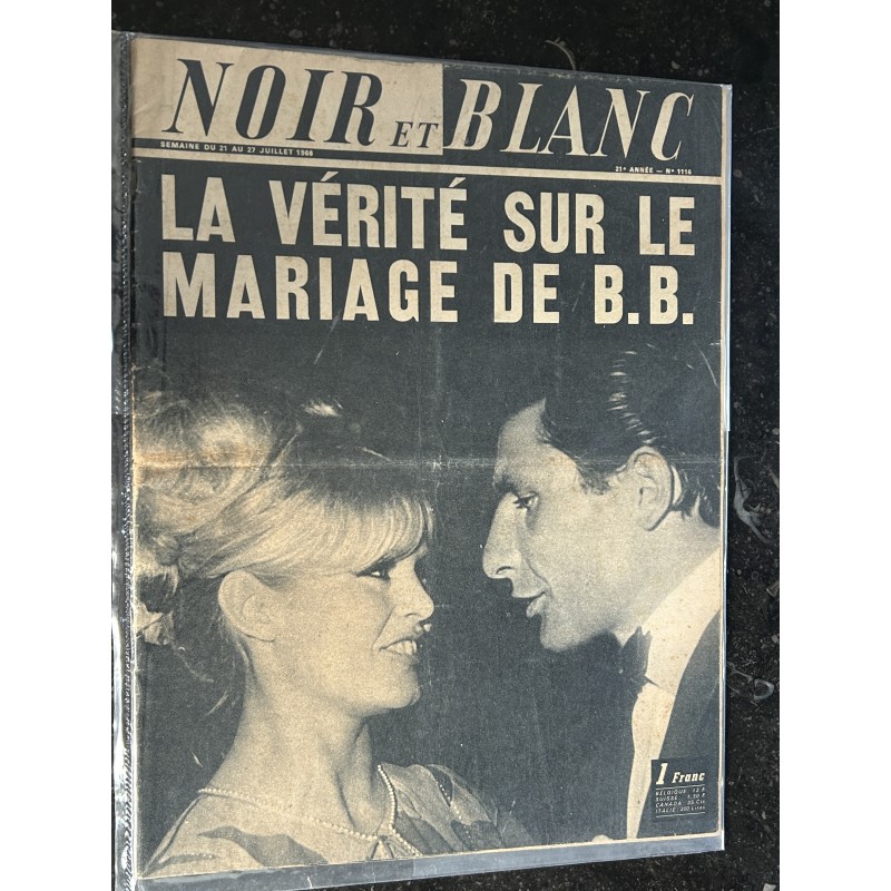 NOIR ET BLANC  1116  - 21 au 27 juillet 1966  -    Brigitte Bardot - La vérité sur le mariage de B.B.