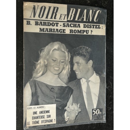 NOIR ET BLANC  713 - 31 octobre 1958 - Brigitte Bardot - Sacha Distel - Mariage rompu ?