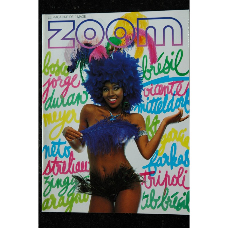 ZOOM MAGAZINE 120 SPECIAL BRESIL MITTELDORF AMAZONES DURAN SENSUALITE TRIPOLI NU