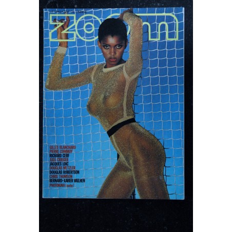 ZOOM MAGAZINE 76 R. CERF CRIEGER ROBERTSON PIERRE & GILLES CHRIS THOMSON CHARME