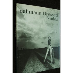 EO DAHMANE DRESSED NUDES LA MUSARDINE Ed. 2000 EROTIC 164 PAGES