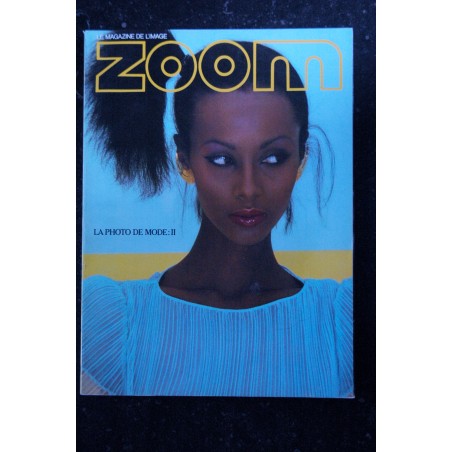 ZOOM MAGAZINE 73 Sp. MODE II VOGUE BOURDIN KNAPP SARAH MOON SIEFF REVES DE CHAIR