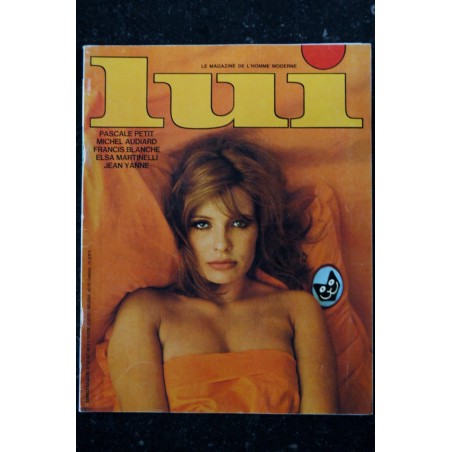 LUI 58 JEAN YANNE AUDIARD ELSA MARTINELLI BLANCHE PASCALE PETIT NUE CHARME ASLAN