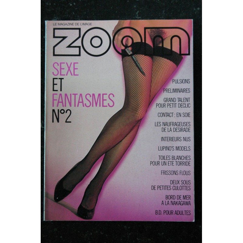 ZOOM MAGAZINE 125 SEX & FANTASMES ARAKI NAKAGAWA CORVAISIER TAL BOAZ CHAMBARD 85