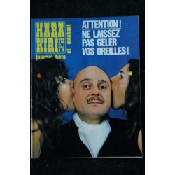 HARA KIRI 113  FEVRIER 1971 ATTENTION NE LAISSEZ PAS GELER VOS OREILLES REISER CAVANNA LACROIX BETE MECHANT