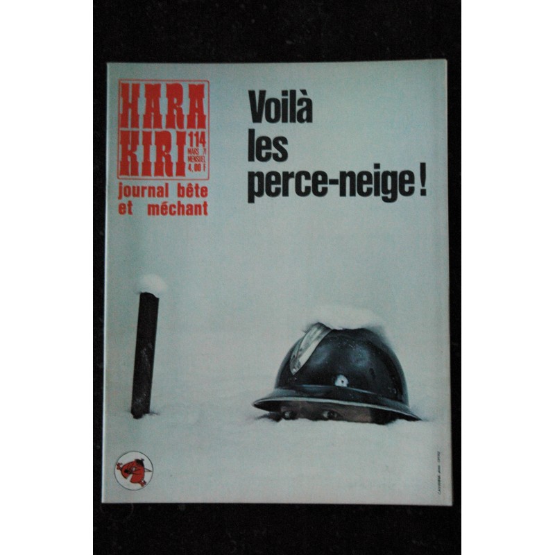 HARA KIRI 113  FEVRIER 1971 ATTENTION NE LAISSEZ PAS GELER VOS OREILLES REISER CAVANNA LACROIX BETE MECHANT