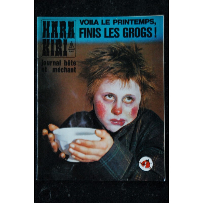 HARA KIRI 114  MARS 1971 VOILA LES PERCE-NEIGE  REISER CAVANNA LACROIX BETE MECHANT