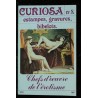 CURIOSA  07 N° 7  1981  Chefs d'oeuvre de l'érotisme   estampes, gravures ,bibelots