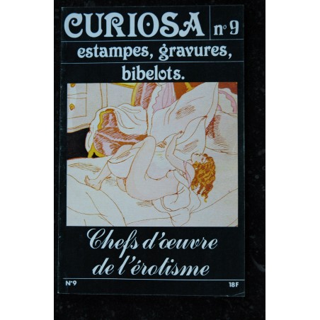 CURIOSA  08 N° 8  1981  Chefs d'oeuvre de l'érotisme   estampes, gravures ,bibelots