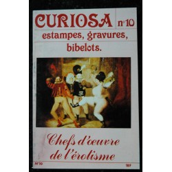 CURIOSA  09 N° 9  1982  Chefs d'oeuvre de l'érotisme   estampes, gravures ,bibelots