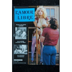 L'AMOUR LIBRE 23   Amours d'antan  Les bas de soie noire Le narcissisme féminin 1982